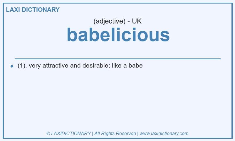 Definition babelicious in British English