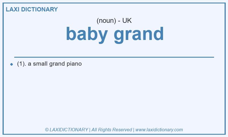 Definition baby grand in British English