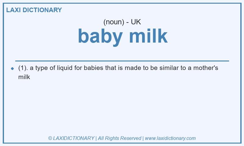 Definition baby milk in British English