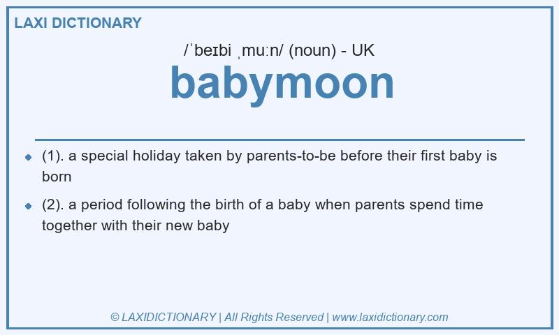 Definition babymoon in British English