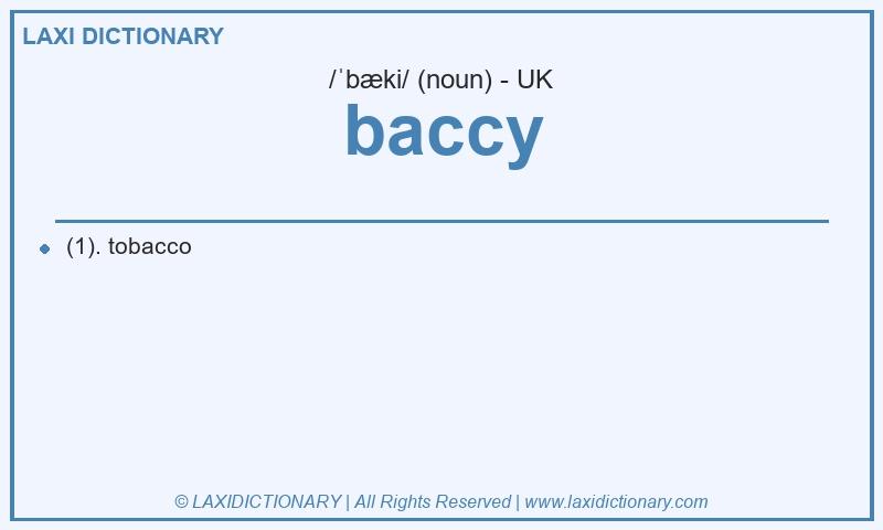 Definition baccy in British English