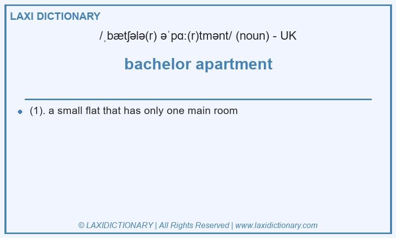 Definition bachelor apartment in British English