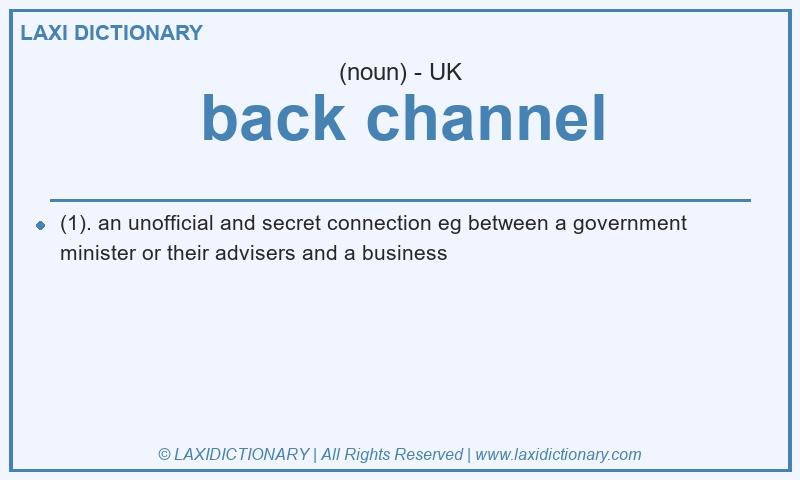 Definition back channel in British English