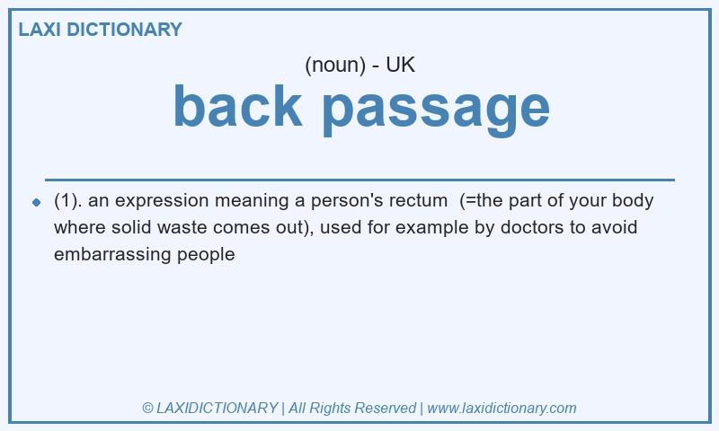 Definition back passage in British English