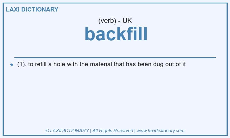 Definition backfill in British English