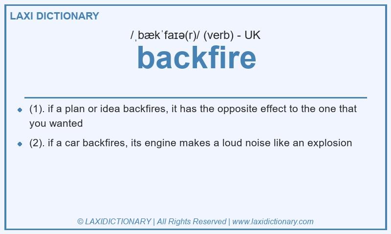 Definition backfire in British English