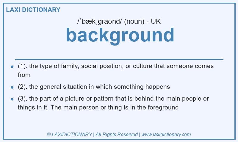 Definition background in British English