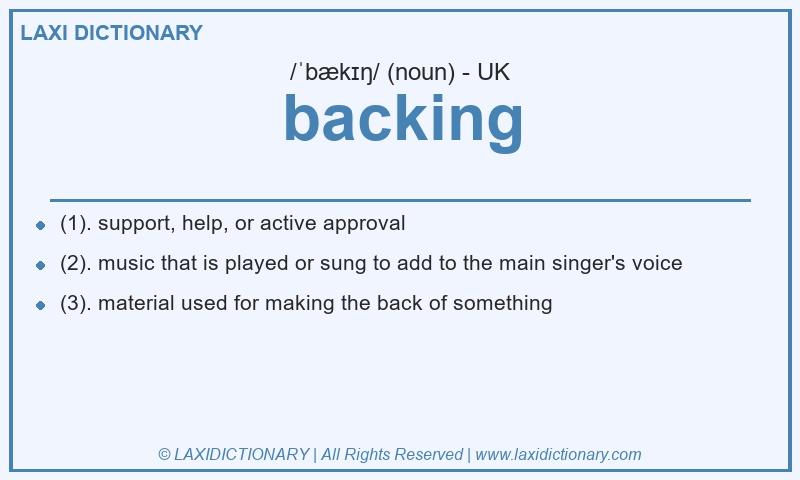 Definition backing in British English