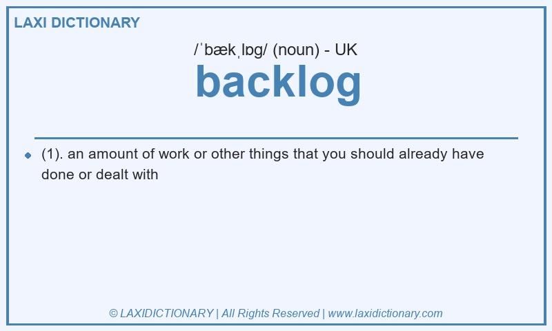 Definition backlog in British English
