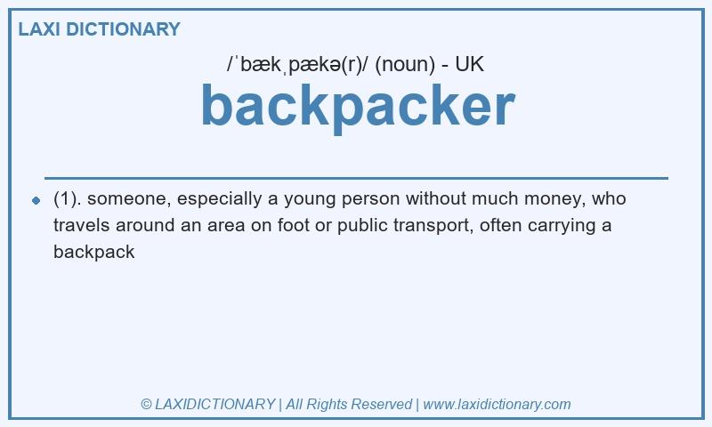 Definition backpacker in British English