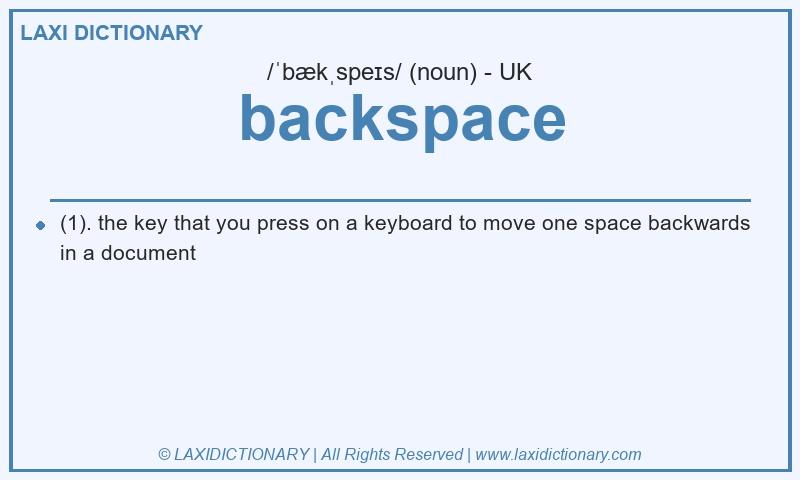 Definition backspace in British English