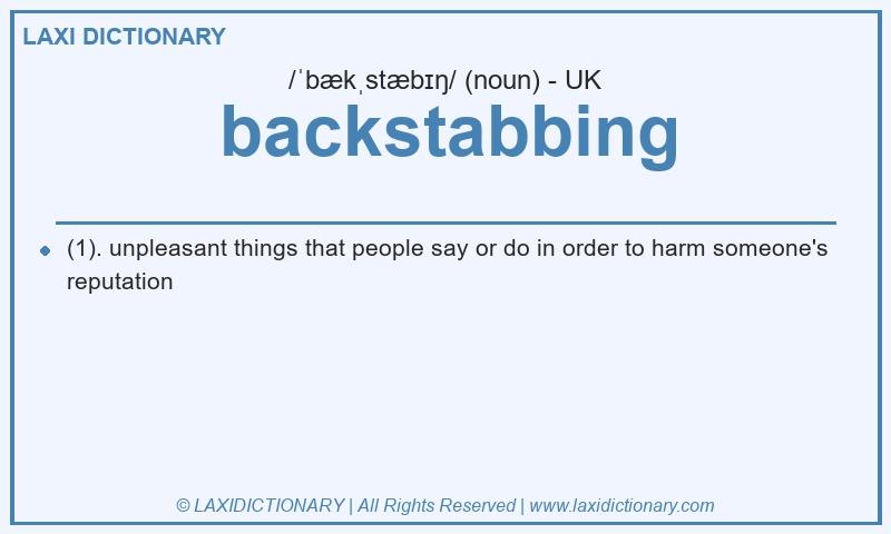 Definition backstabbing in British English