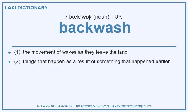 Definition backwash in British English