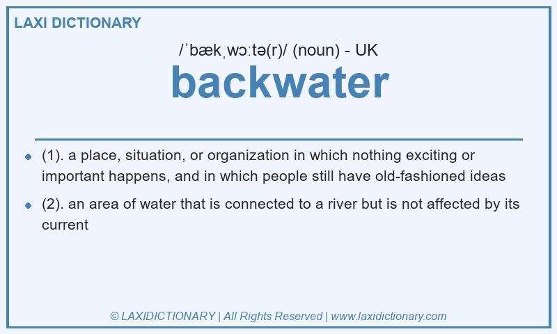 Definition backwater in British English