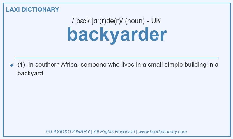 Definition backyarder in British English