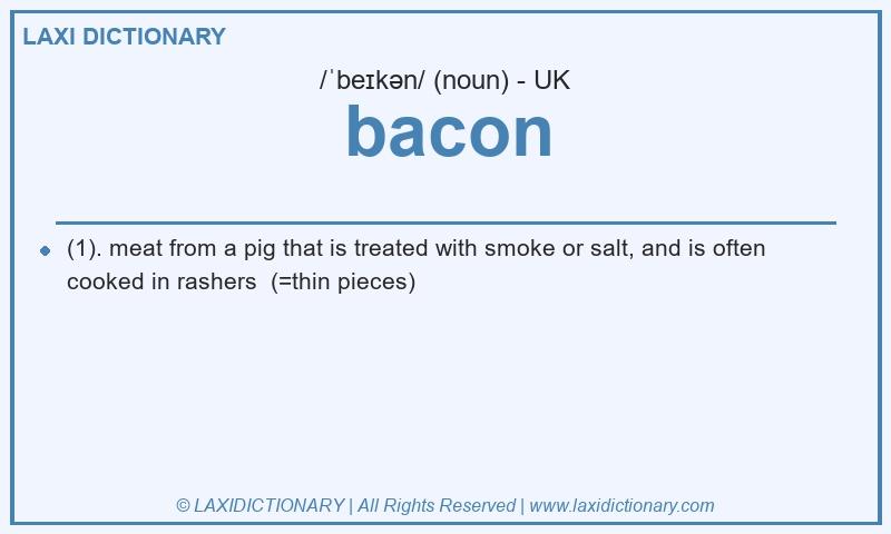 Definition bacon in British English