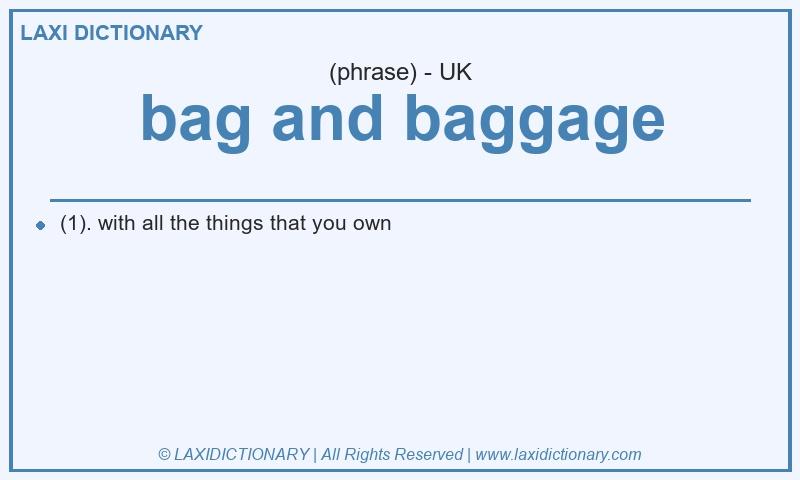 Definition bag and baggage in British English