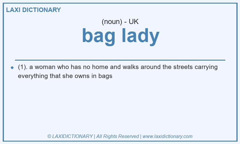Definition bag lady in British English