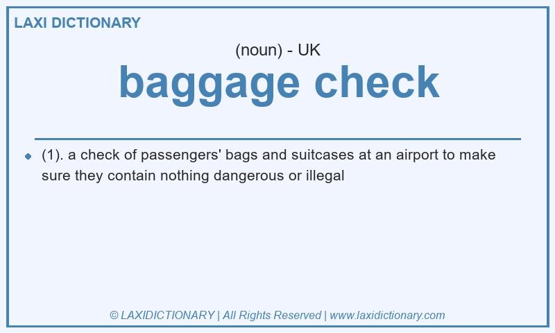 Definition baggage check in British English