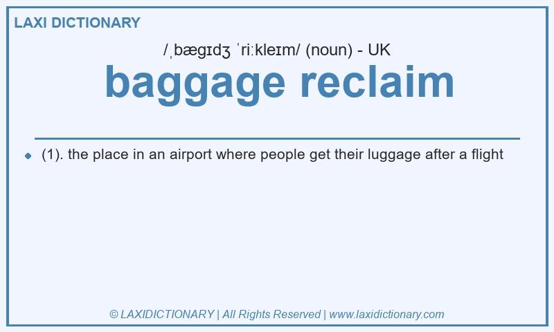 Definition baggage reclaim in British English