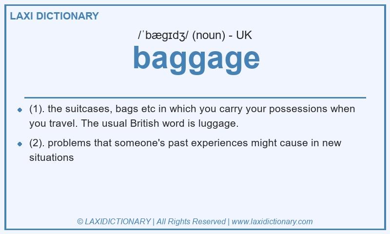 Definition baggage in British English