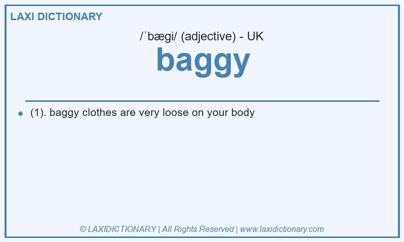 Definition baggy in British English