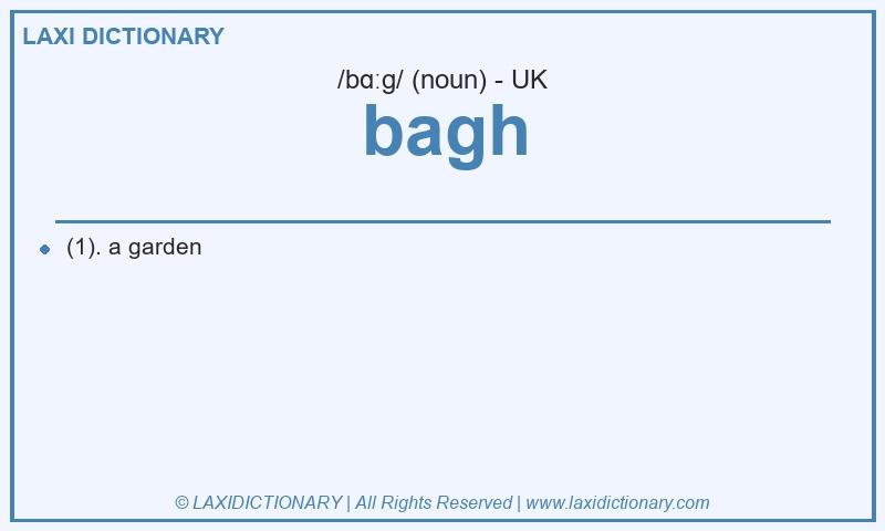 Definition bagh in British English