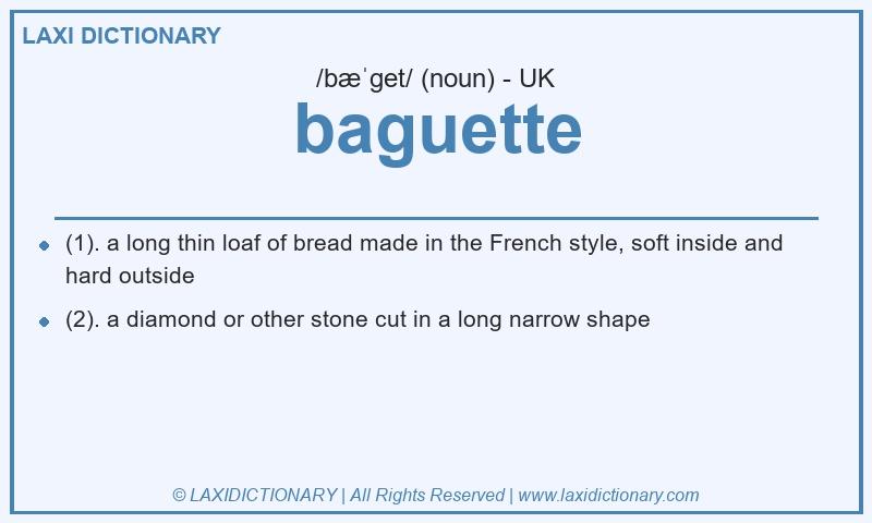 Definition baguette in British English