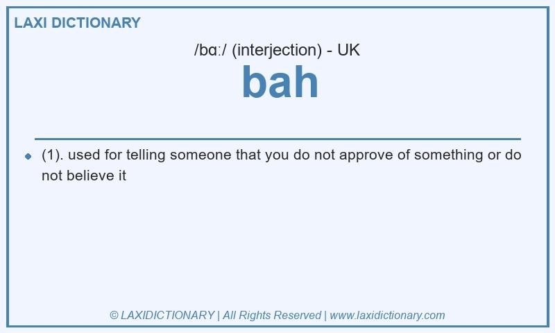 Definition bah in British English