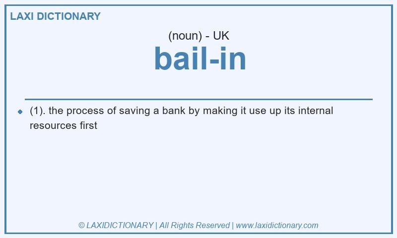 Definition bail-in in British English