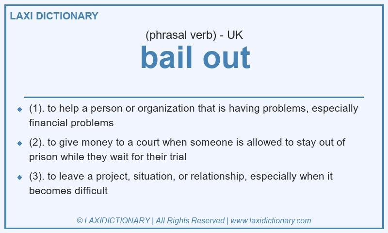 Definition bail out in British English