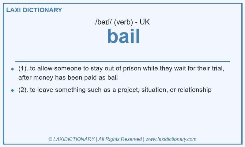 Definition bail in British English
