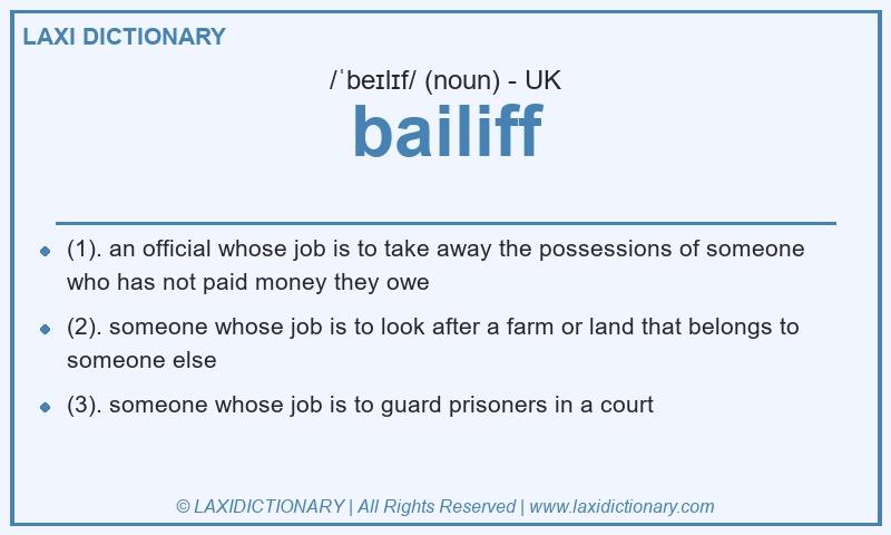 Definition bailiff in British English