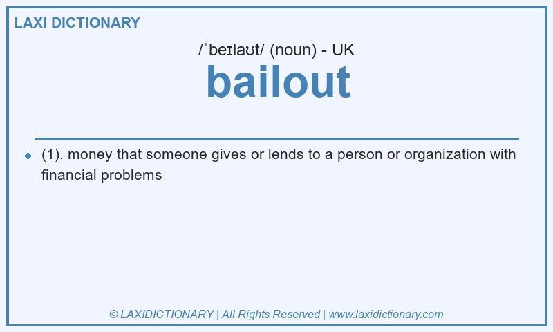 Definition bailout in British English