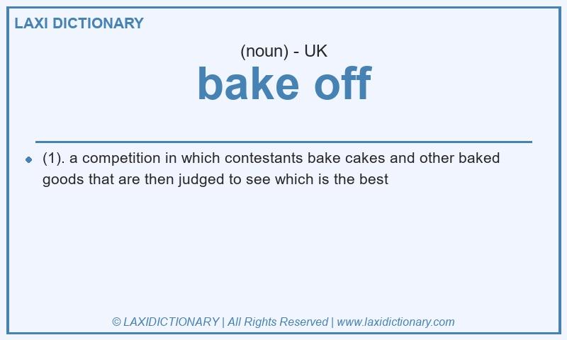 Definition bake off in British English