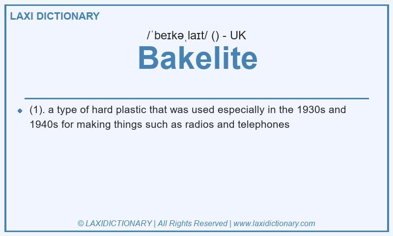 Definition Bakelite in British English