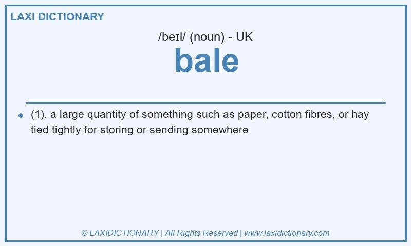 Definition bale in British English