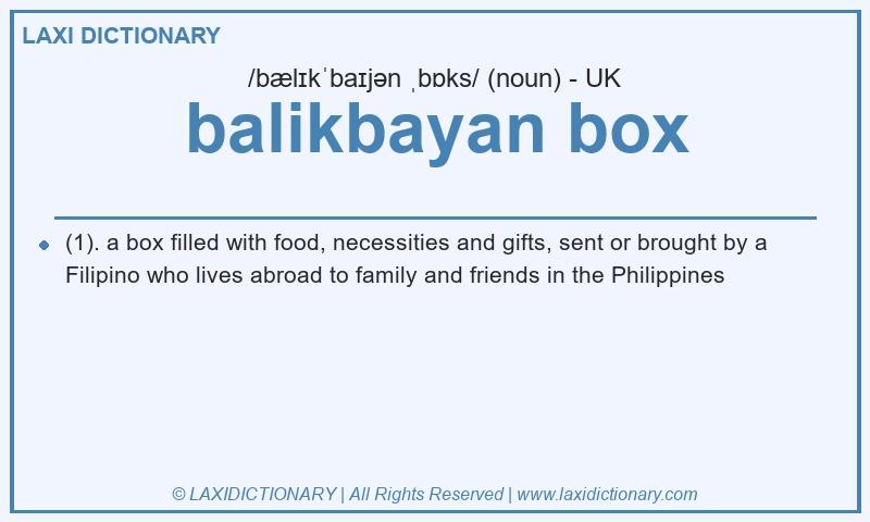 Definition balikbayan box in British English