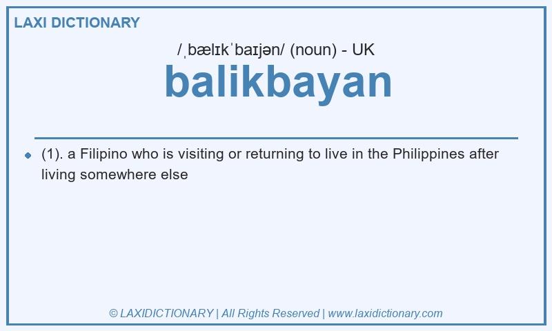 Definition balikbayan in British English