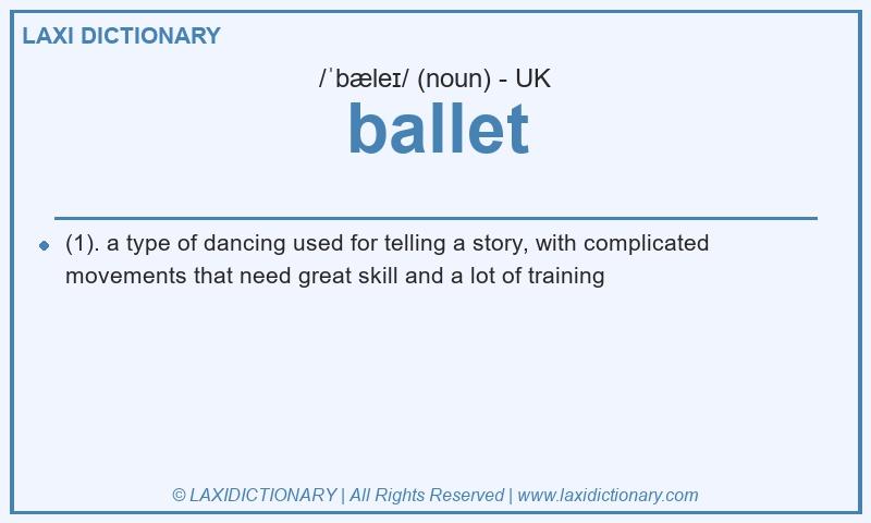 Definition ballet in British English