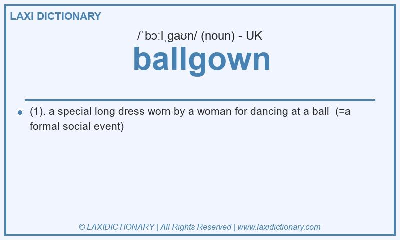 Definition ballgown in British English