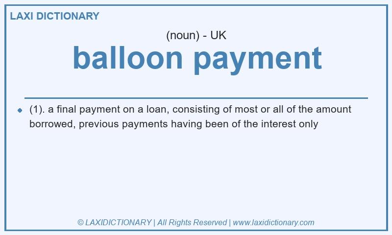 Definition balloon payment in British English