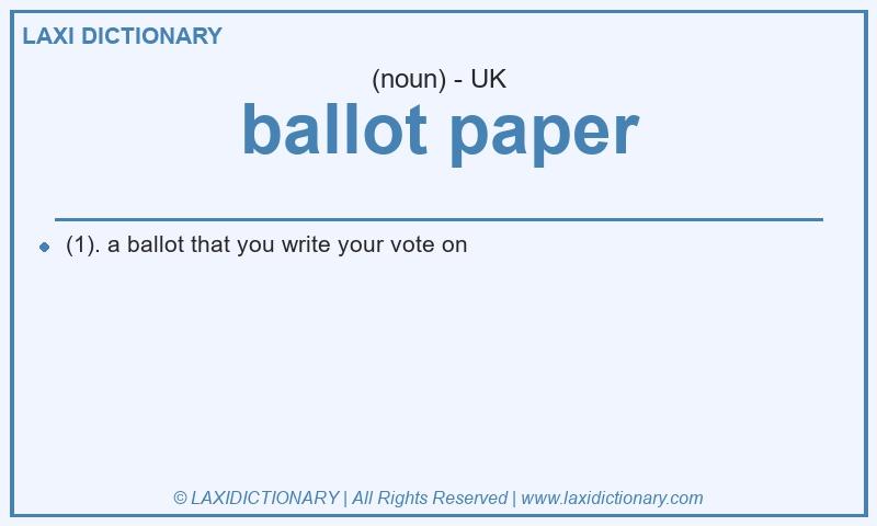 Definition ballot paper in British English