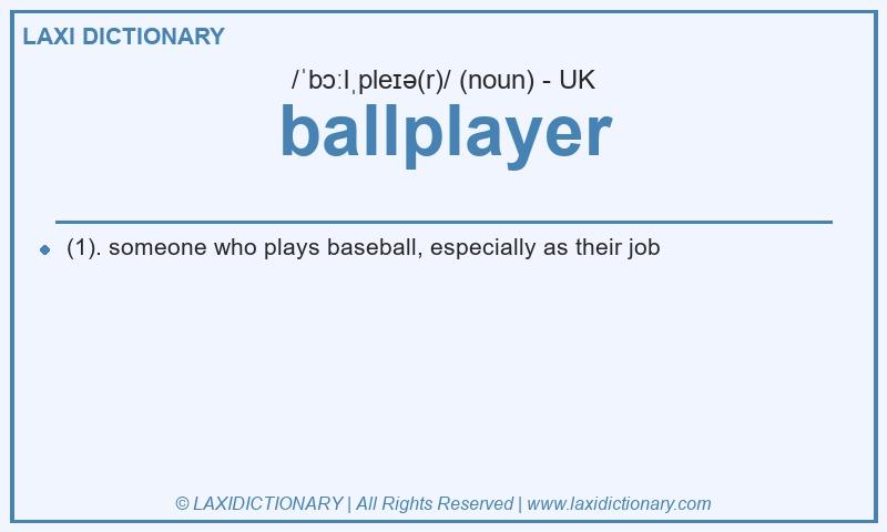 Definition ballplayer in British English
