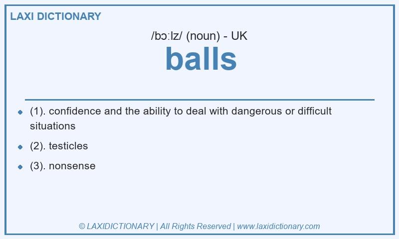 Definition balls in British English