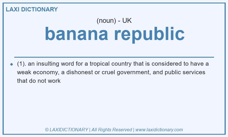 Definition banana republic in British English