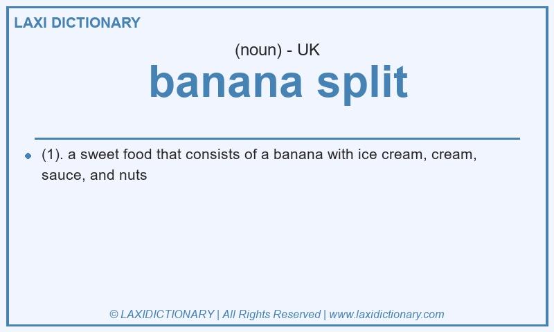 Definition banana split in British English