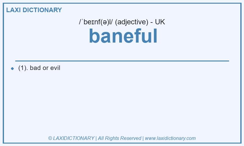 Definition baneful in British English