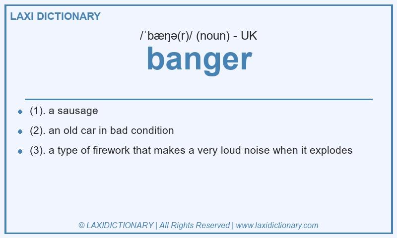 Definition banger in British English