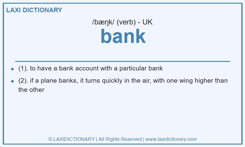 Definition bank in British English